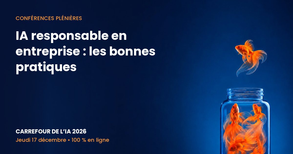 Carrefour de l’IA 2026 – IA responsable en entreprise : les bonnes pratiques