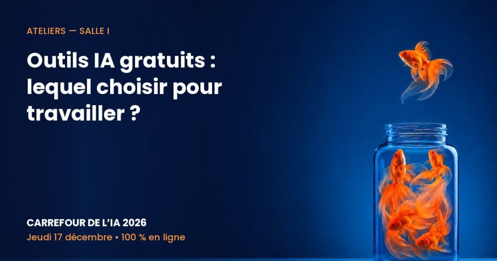 Carrefour de l’IA 2026 – Outils IA gratuits : lequel choisir pour travailler ?