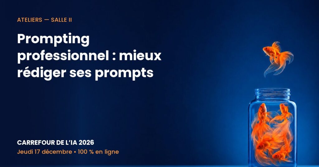 Carrefour de l’IA 2026 – Prompting professionnel : mieux rédiger ses prompts