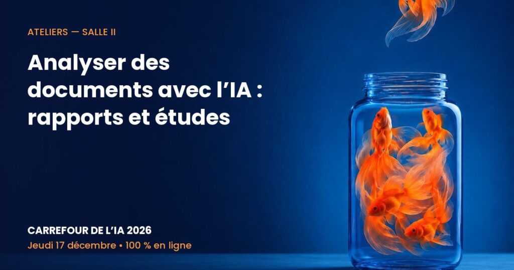 Carrefour de l’IA 2026 – Analyser des documents avec l’IA : rapports et études