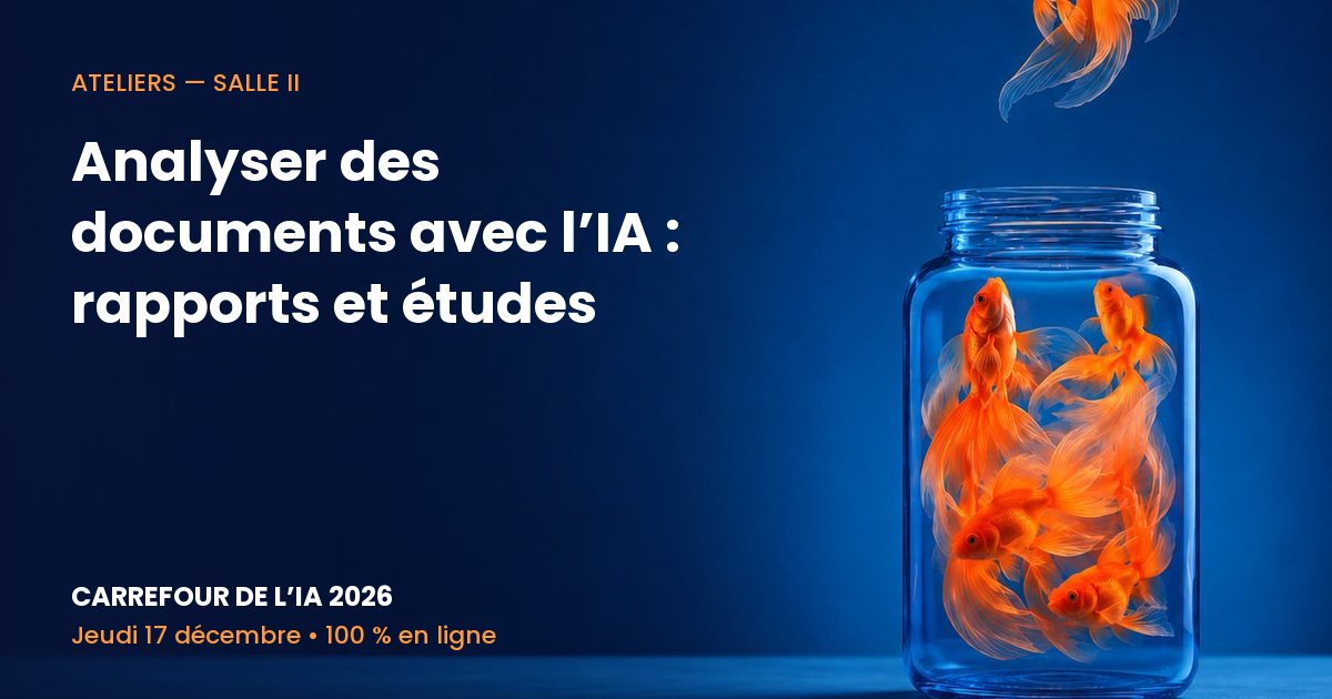 Carrefour de l’IA 2026 – Analyser des documents avec l’IA : rapports et études