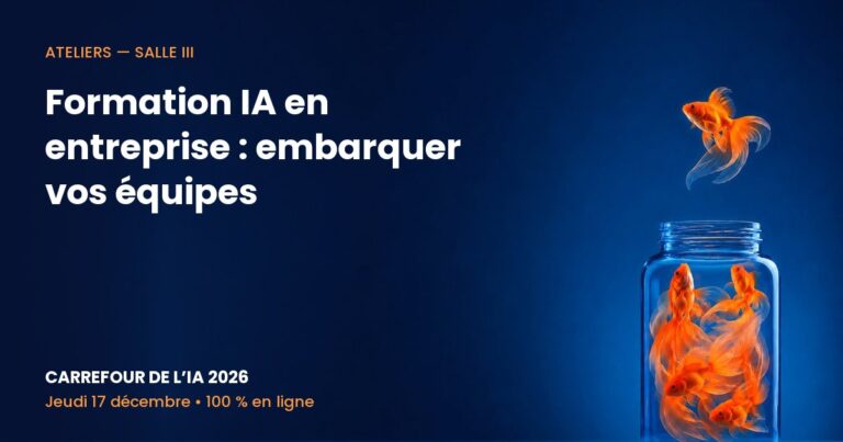 Carrefour de l’IA 2026 – Formation IA en entreprise : embarquer vos équipes