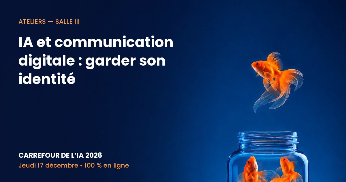 Carrefour de l’IA 2026 – IA et communication digitale : garder son identité